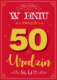 Karnet 3D z życzeniami - W dniu Twoich 50 urodzin (czerwona)