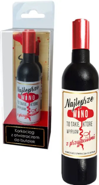 Korkociąg z otwieraczem - Najlepsze wino wypijam z przyjaciółmi