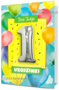 Karnet + Balon - Dziś twoje 1 urodziny.