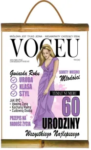 Dyplom z bambusem 60 - VOGEU - Królowa jest tylko jedna - Temat numeru - 60 urodziny