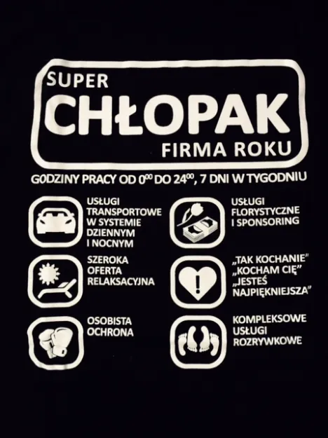 Koszulka - Super Chłopak firma roku, godziny pracy 0-24, 7 dni w tygodniu ...