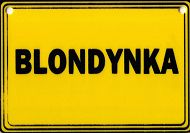 Tabliczka żółta - Blondynka