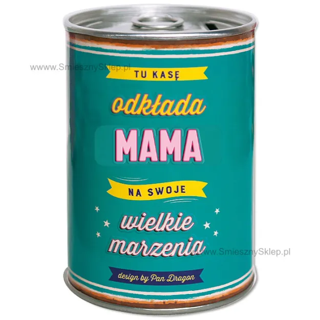 Puszka Skarbonka Vip - Mama - Tu kasę odkłada na swoje wielkie marzenia