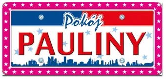 Tabliczka 3D na drzwi - Pokój Pauliny