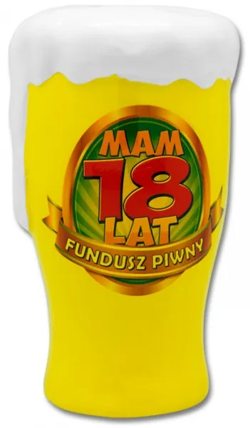 Skarbonka, fundusz piwny - Mam 18 lat