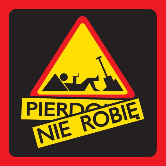 Podkładka pod kubek - Pierd....nie robię