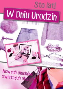 Karnet 3D z życzeniami - Sto lat! W dniu urodzin. Udanych zakupów i świetnych okazji!