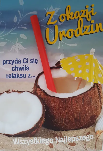 Karnet ze słomką - Z okazji urodzin, przyda Ci się chwila relaksu z ...