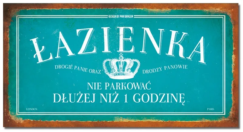Tabliczka Vip - Łazienka. Nie parkować dłużej niż 1 godzinę.