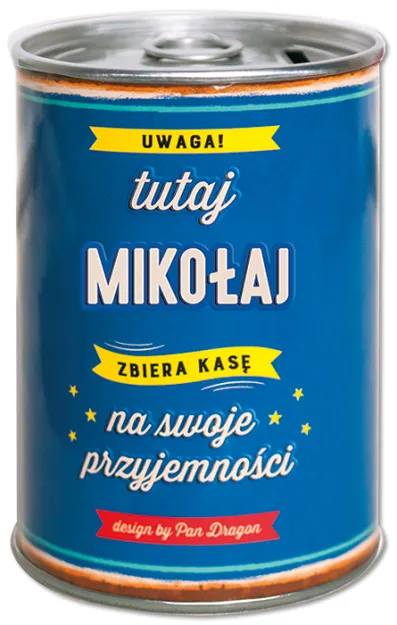 Puszka Skarbonka Vip - Mikołaj - Uwaga tutaj Mikołaj zbiera kasę na swoje przyjemności
