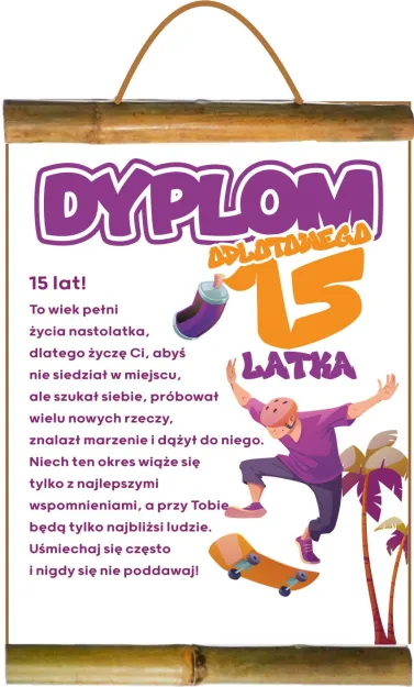 Dyplom z bambusem - Odlotowego 15-latka