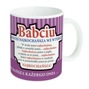 Kubek Kukartka - Babciu jesteś najukochańsza .. we wtorki