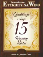 Etykieta na wino - Gratulacje z okazji 15 rocznicy ślubu
