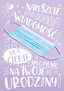 Karnet Kukartka PP - Na Twoje urodziny. Maseczka specjalnie dla Ciebie.