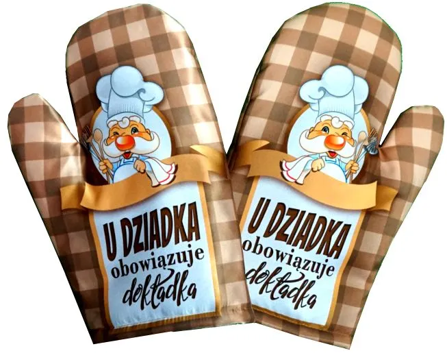 Rękawica kuchenna - U Dziadka obowiązuje dokładka