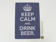 Tablica Metalowa - Keep calm and drink beer / Zachowaj spokój i pij piwo