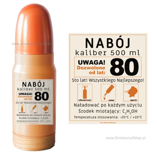 Nabój kaliber 500ml - 80 urodziny - schowek na alkohol