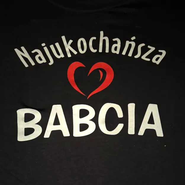 Koszulka - Najukochańsza Babcia