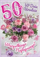 Karnet 3D z życzeniami - W dniu 50 urodzin. Wszystkiego najlepszego!