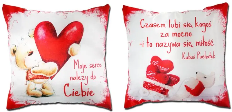 Poduszka mała - Moje serce należy do Ciebie / Czasem lubi się kogoś za mocno i to nazywa się miłość