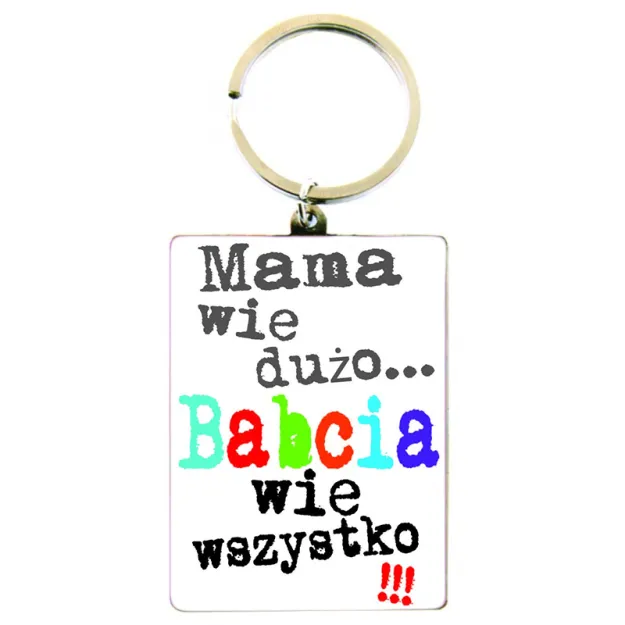 Brelok metalowy Kukartka - Mama wie dużo... Babcia wie wszystko!!!