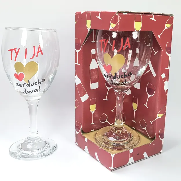 Kielich do wina - Ty i Ja serducha dwa!