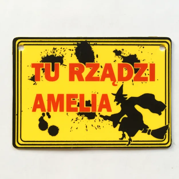Tabliczka żółta - Tu rządzi Amelia