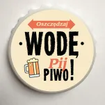 Otwieracz Kapsel - Oszczędzaj wodę, pij piwo! - 2