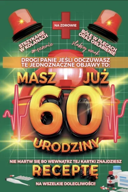 Karnet + recepta - Drogi Panie masz już 60 urodziny