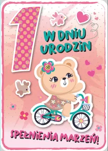 Karnet 3D z życzeniami - W dniu 1 urodzin. Spełnienia marzeń.
