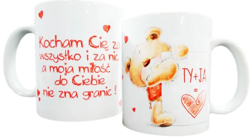 Kubek A - Ty + Ja / Kocham Cię za wszystko i za nic a moja miłość do Ciebie nie zna granic