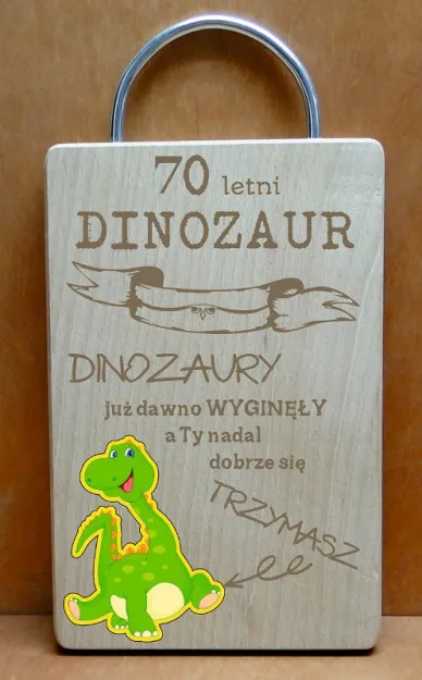 Deska dinozaur - 80 lat. Dinozaury już dawno wyginęły, a Ty nadal dobrze się trzymasz
