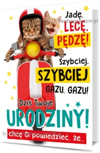 Karnet B6 - Jadę lecępędzęszybciej, gazu gazu. Dziś Twoje urodziny, ...