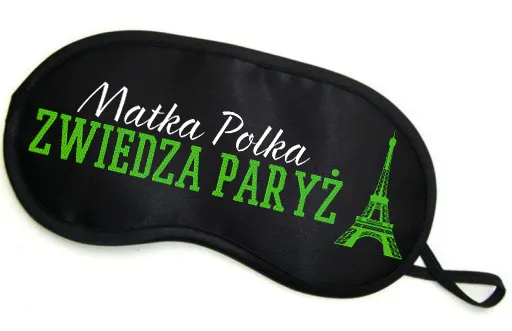Opaska na oczy - Matka Polka zwiedza Paryż