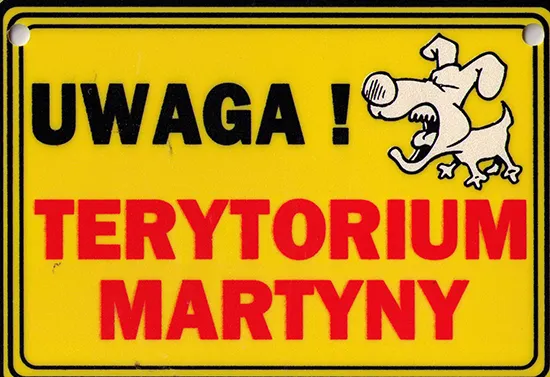 Tabliczka żółta - Uwaga! Terytorium Martyny