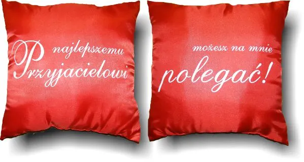 Poduszka duża - Najlepszemu Przyjacielowi / Możesz na mnie polegać!