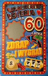 Karnet + zdrapka - Dla 60-latka. Urodzinowa loteria.