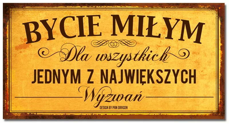 Tabliczka Vip - Bycie miłym dla wszystkich jednym z największych wyzwań.