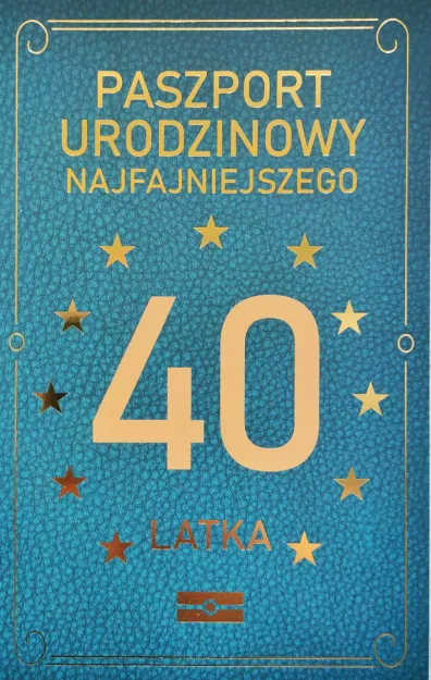 Karnet paszport - Urodzinowy najfajniejszego 40 latka