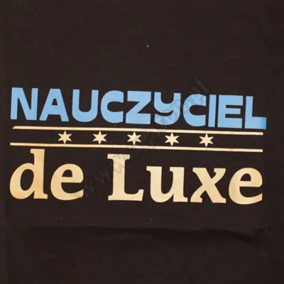 Koszulka - Nauczyciel de luxe
