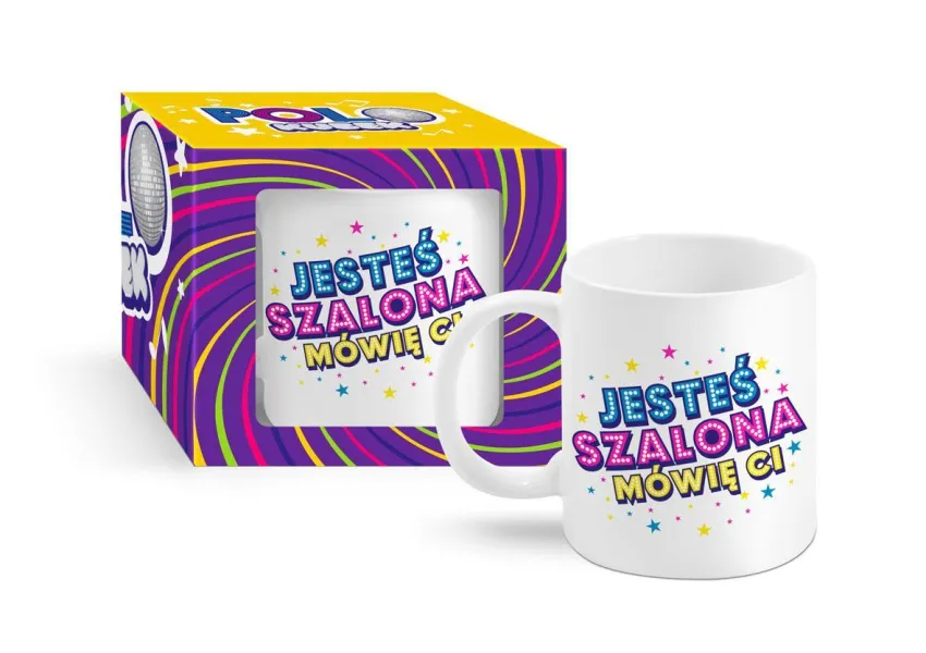 Kubek biały Polo - Jesteś szalona mówię CI
