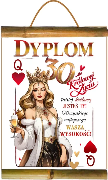 Dyplom z bambusem - 30 dla Królowej Życia