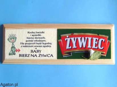 Deseczka - Kochaj kwiatki i sąsiadki, szanuj starszych, pomóż młodszym, dla przyjaciół bądż łagodny, z rodzicami zawsze zgodny. ale baby bierz na Żywca