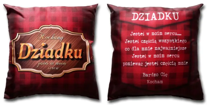 Poduszka obustronna, mała - Kochany Dziadku ... / Jesteś w moim sercu ...