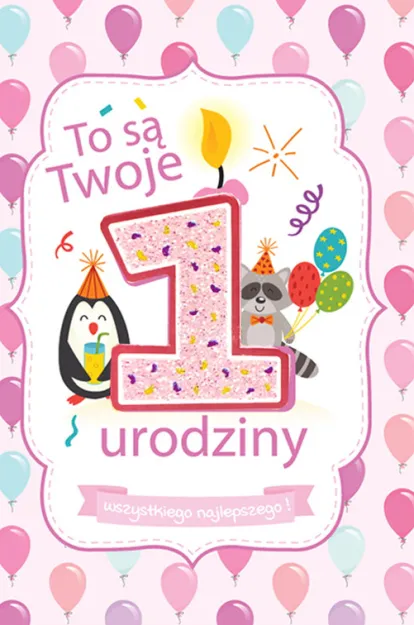 Karnet 2K - To są Twoje 1 urodziny (różowa)