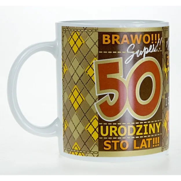 Kubek premium - 50 urodziny. Sto lat!! Brawo! Super!