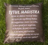 Poduszka duża - Gratulacje Pani Magister / Możesz dzisiaj tańczyć twista, bo już masz tytuł Magistra .... - 2