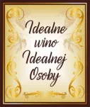 Etykieta na wino - Idealne wino idealnej Osoby - 2