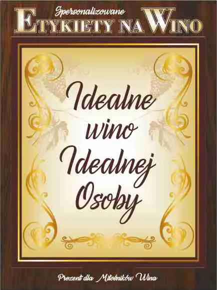 Etykieta na wino - Idealne wino idealnej Osoby