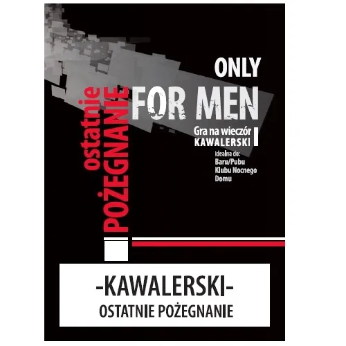 Ostatnie pożegnanie - Gra na wieczór kawalerski